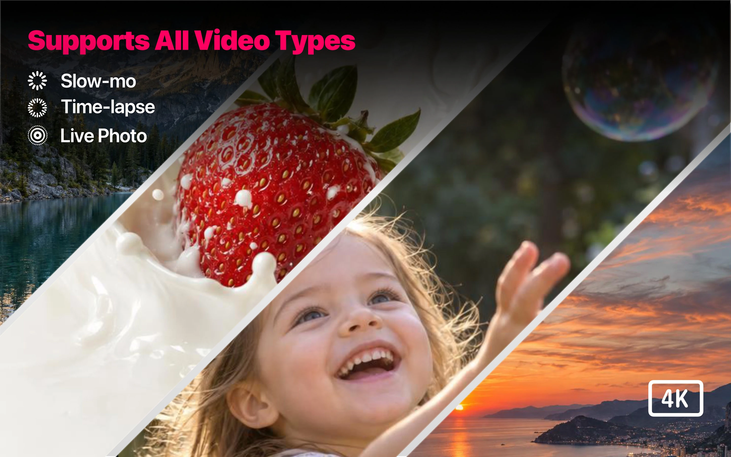 Stills app for Apple Mac highlighting slow-motion, time-lapse, Live Photo and 4K support under Supports All Video Types
